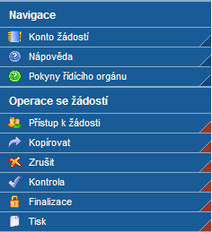 Operace se žádostí Přístup k žádosti v této záložce je možné nastavit přístupová práva dalším osobám (viz kapitola 4.6). Kopírovat tlačítko slouží pro vytváření kopií připravované žádosti.