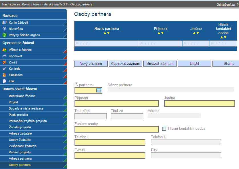 7.12 Osoby partnera Do této záložky se ukládají informace o zástupcích partnera projektu.