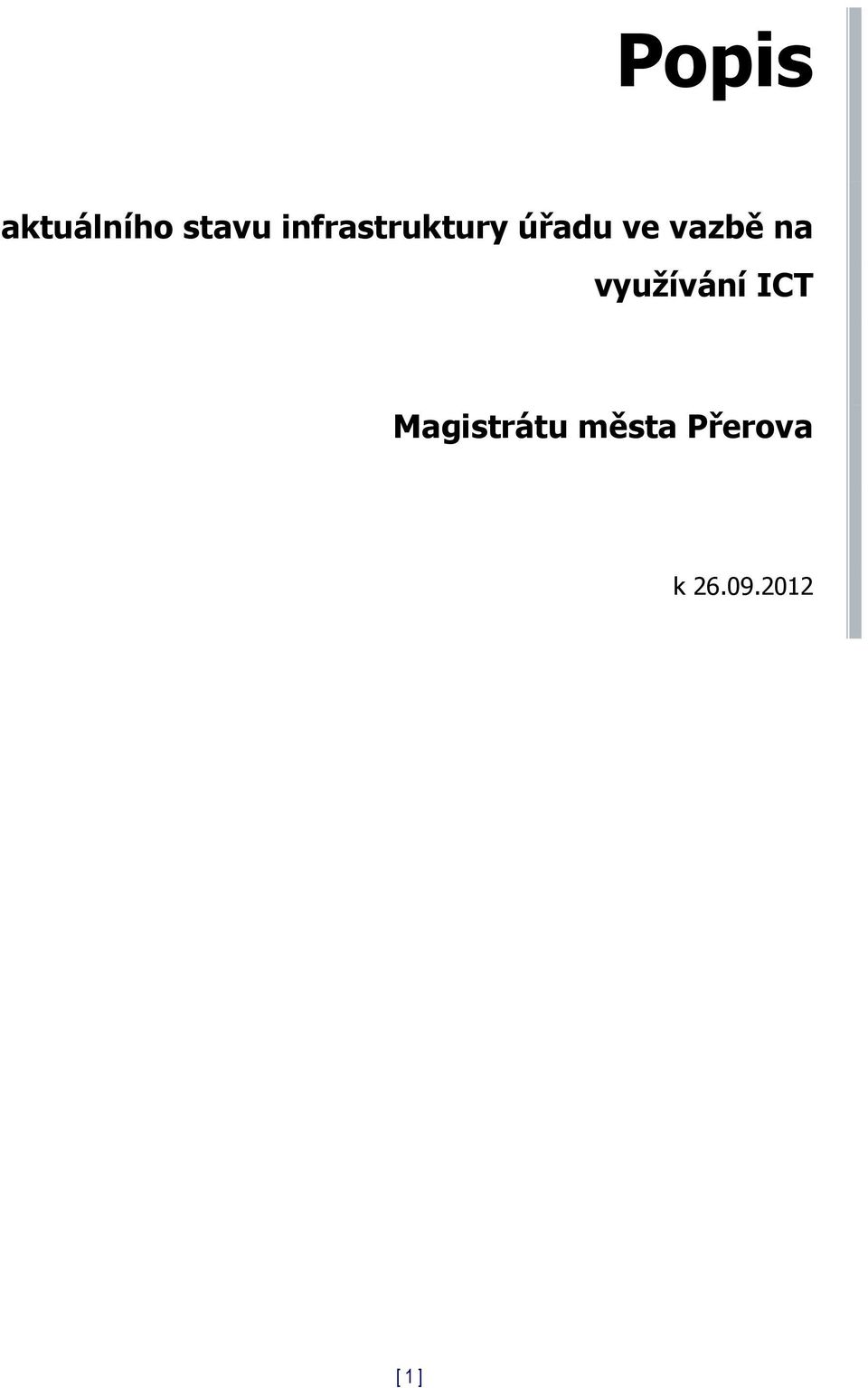 vazbě na využívání ICT