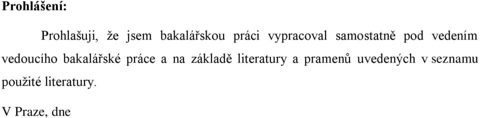 bakalářské práce a na základě literatury a