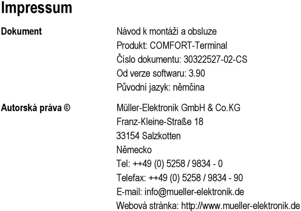 90 Původní jazyk: němčina Müller-Elektronik GmbH & Co.