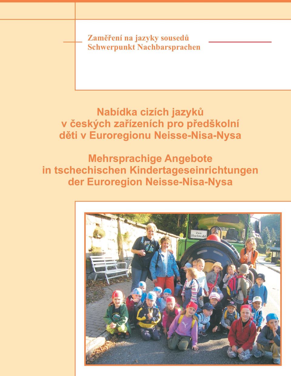 dìti v Euroregionu Neisse-Nisa-Nysa Mehrsprachige Angebote in