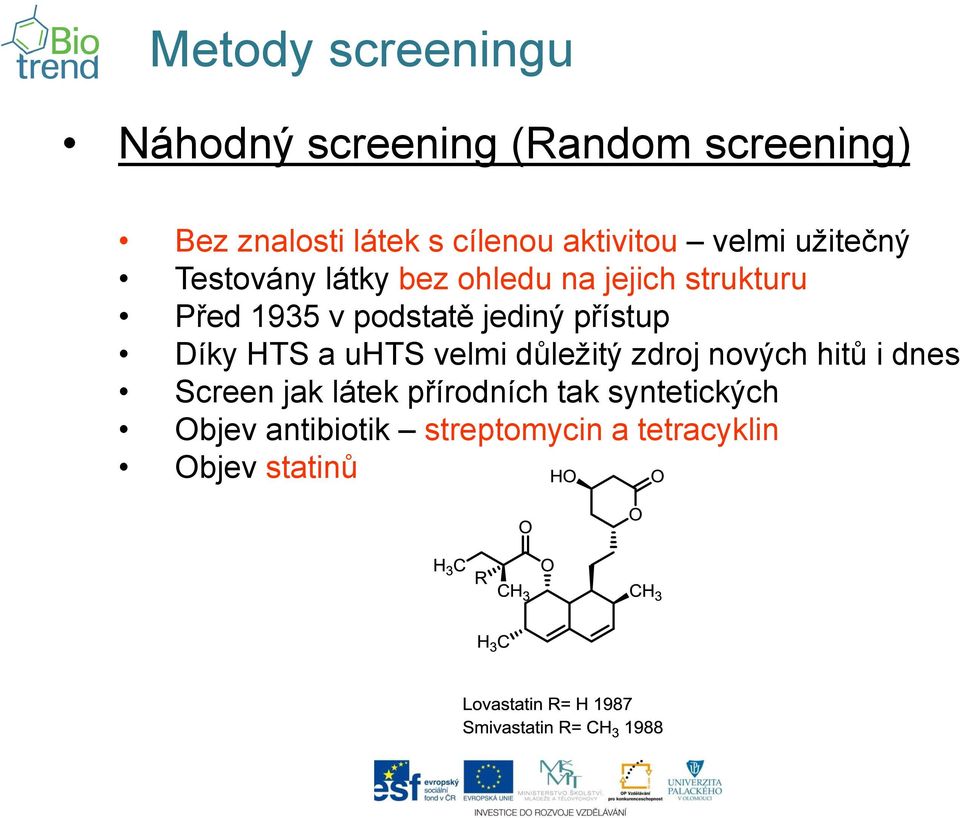 podstatě jediný přístup Díky HTS a uhts velmi důležitý zdroj nových hitů i dnes Screen