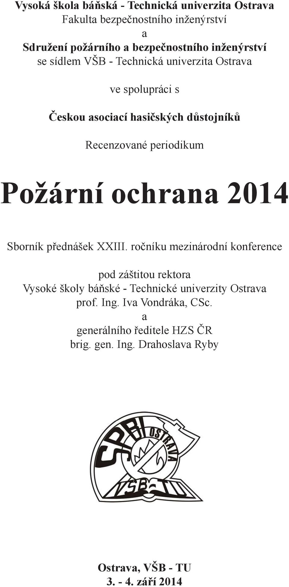 Požární ochrana 2014 Sborník přednášek XXIII.