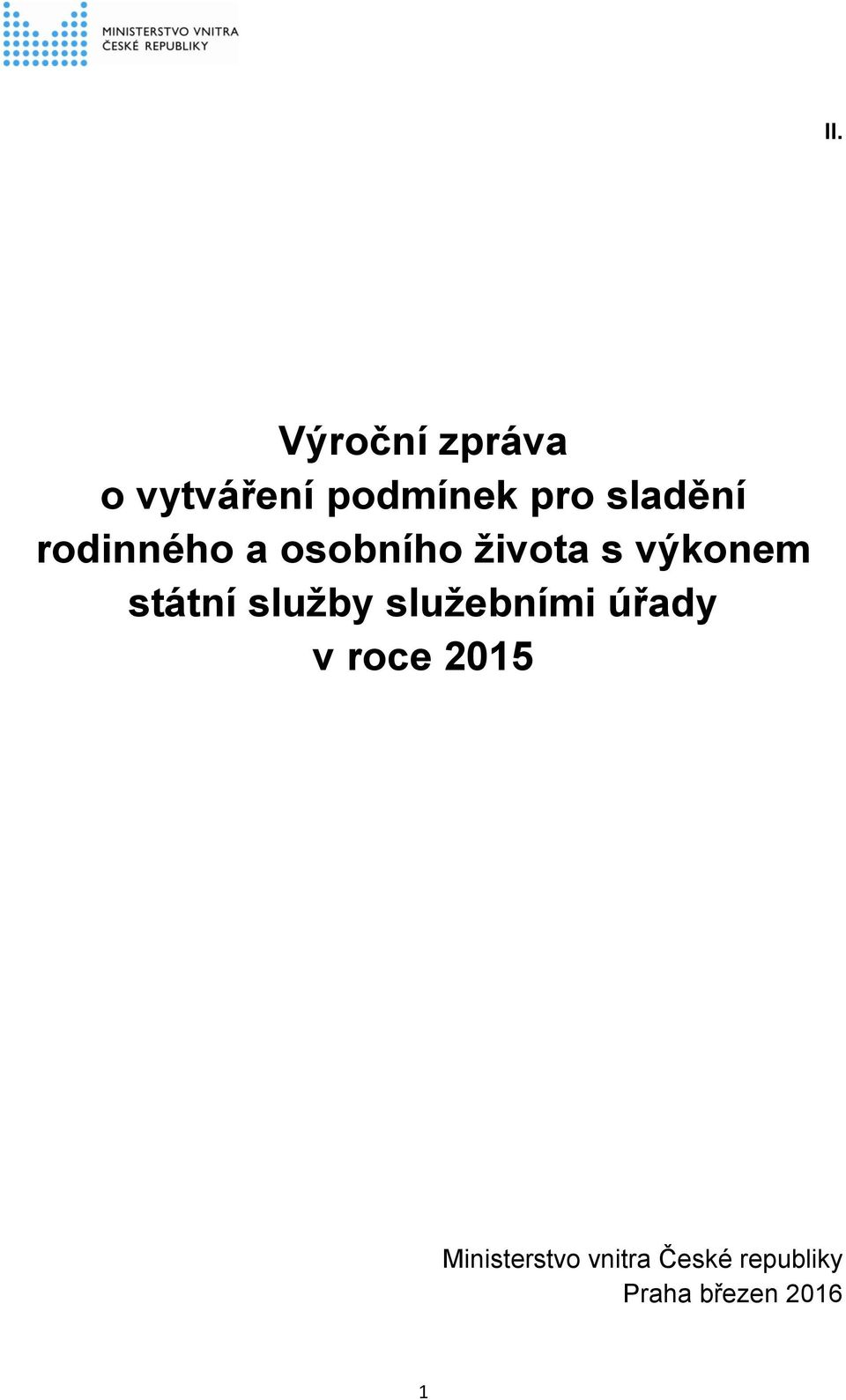 státní služby služebními úřady v roce 2015