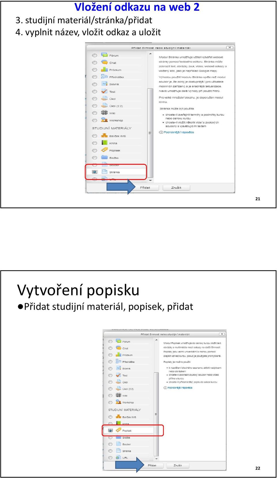 vyplnit název, vložit odkaz a uložit 21