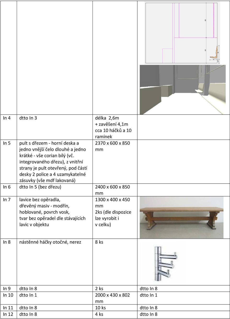 600 x 850 In 7 lavice bez opěradla, 1300 x 400 x 450 dřevěný masiv - modřín, hoblované, povrch vosk, 2ks (dle dispozice tvar bez opěradel dle stávajících lze vyrobit i lavic v