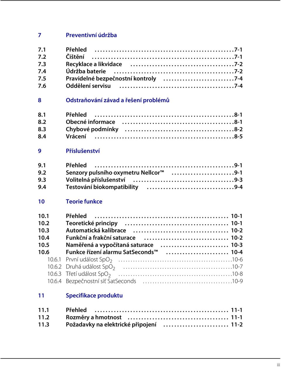 1 Přehled...................................................8-1 8.2 Obecné informace.........................................8-1 8.3 Chybové podmínky........................................8-2 8.