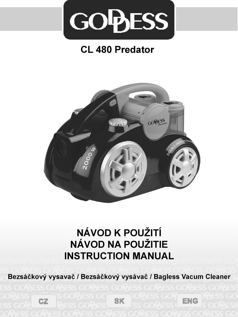 MANUAL Bezsáčkový vysavač /