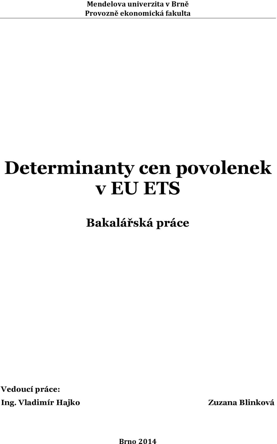 povolenek v EU ETS Bakalářská práce