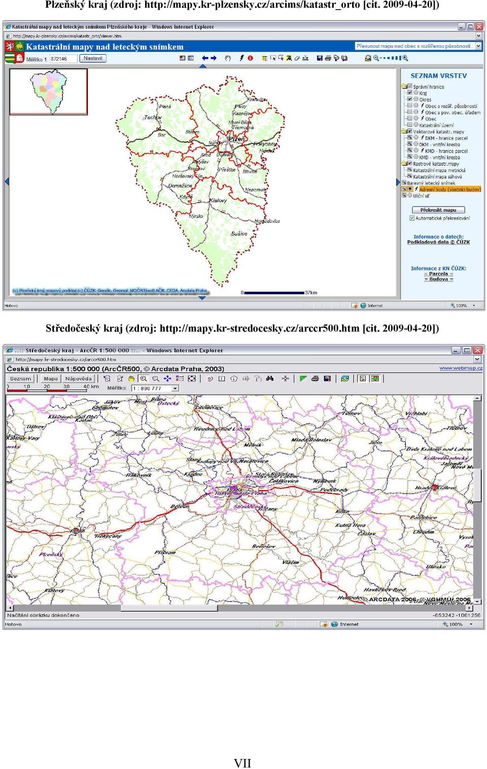 2009-04-20]) Středočeský kraj (zdroj: