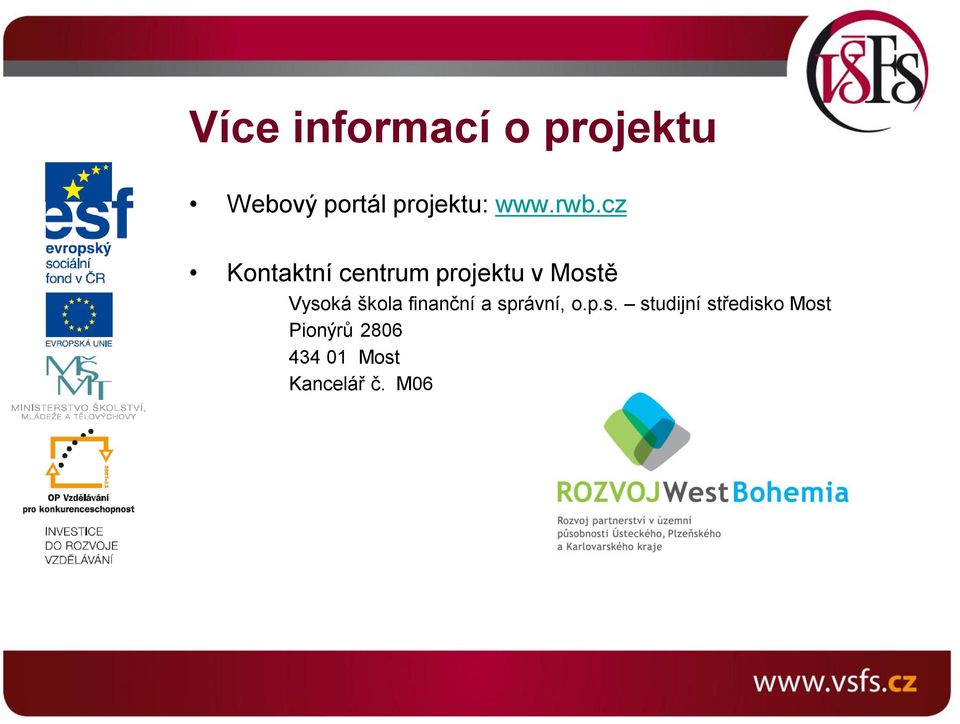 cz Kontaktní centrum projektu v Mostě Vysoká