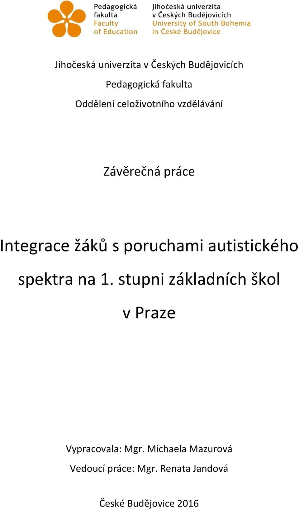 autistického spektra na 1.