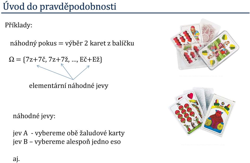 jpg elementární náhodné jevy náhodné jevy: jeva
