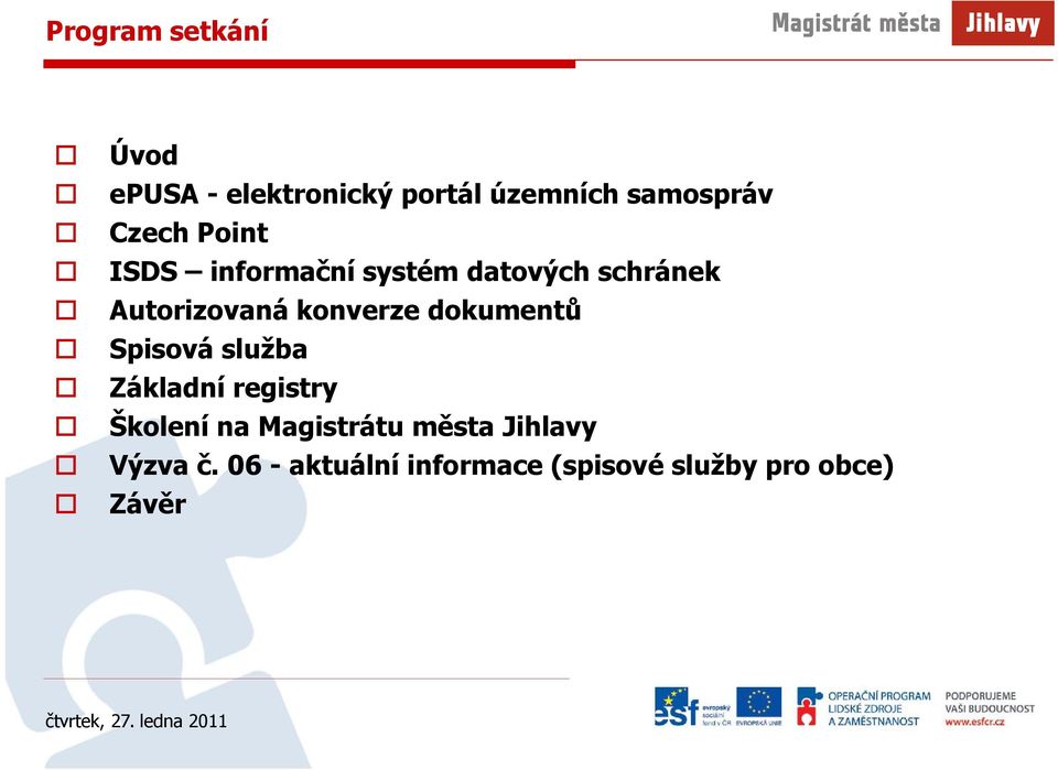 konverze dokumentů Spisová služba Základní registry Školení na