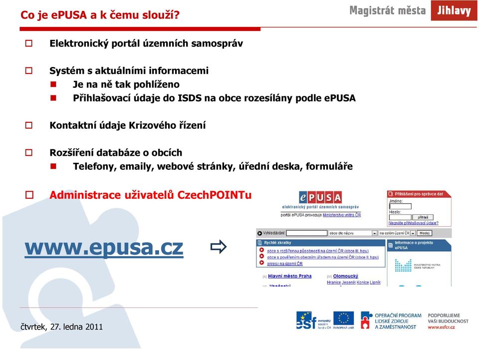 pohlíženo Přihlašovací údaje do ISDS na obce rozesílány podle epusa Kontaktní údaje