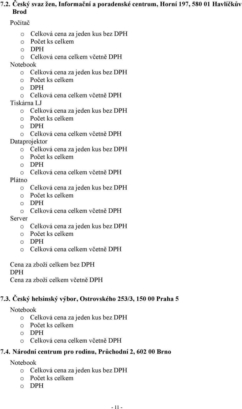 DPH Cena za zboží celkem včetně DPH 7.3.