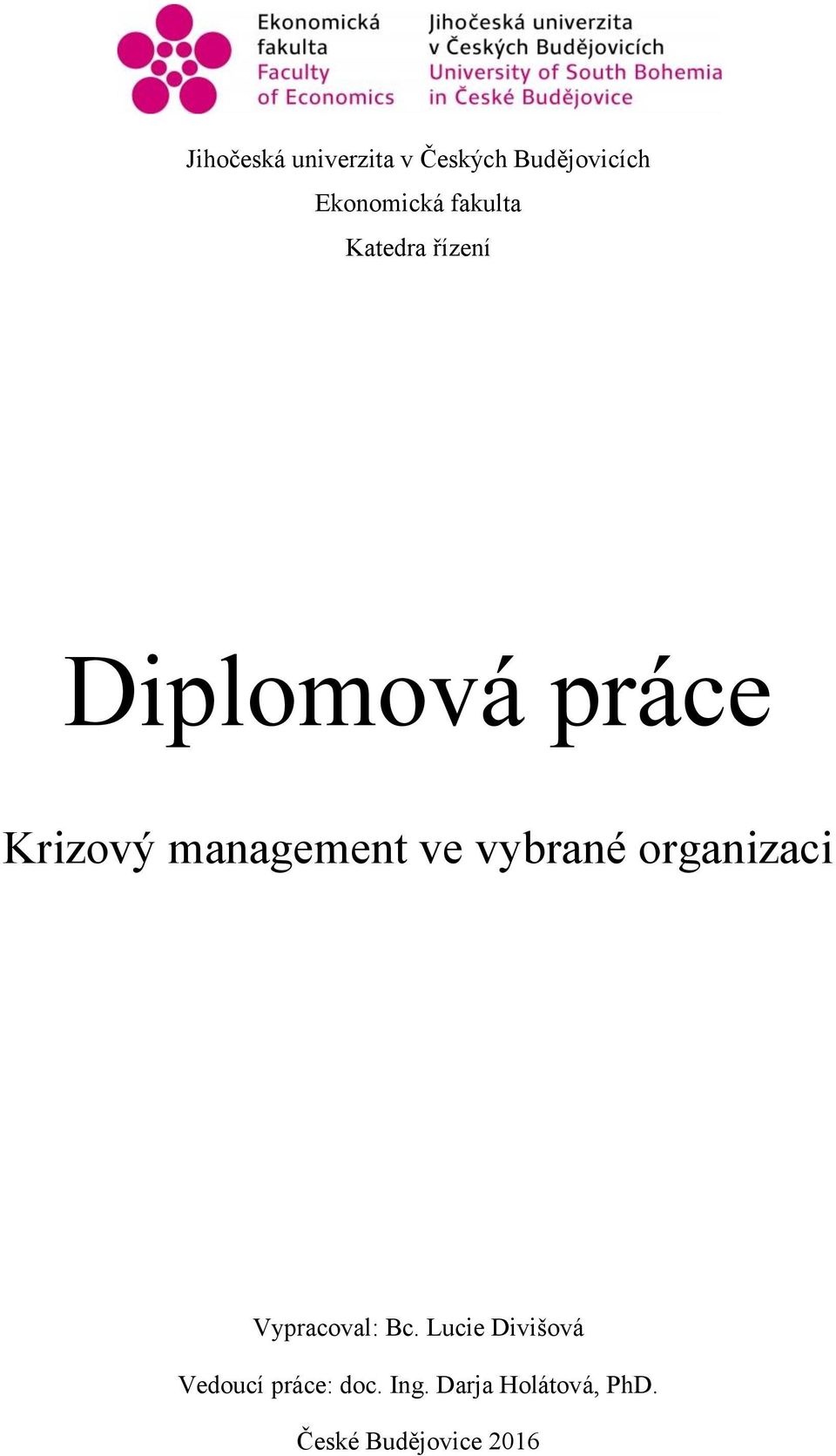 ve vybrané organizaci Vypracoval: Bc.