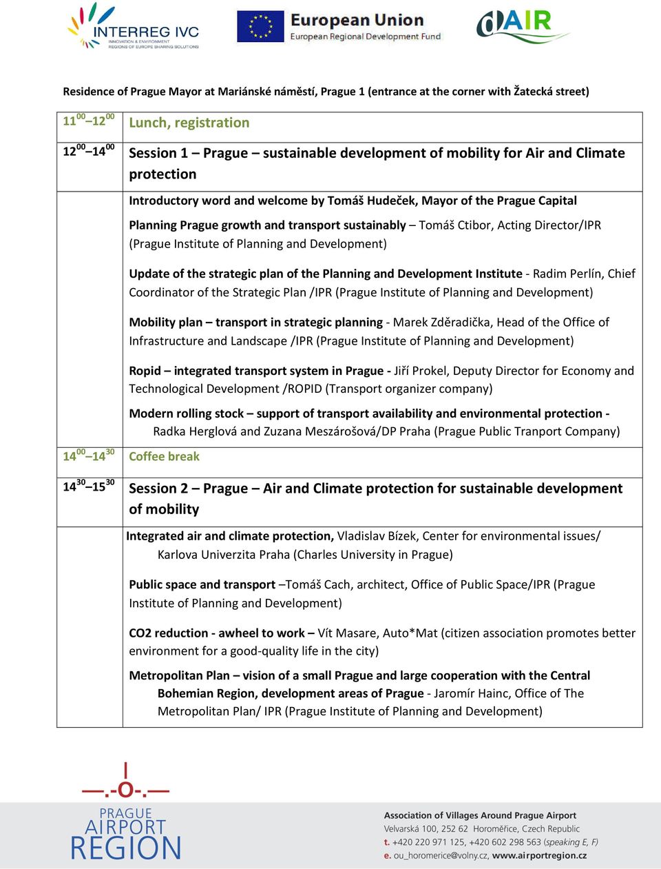 Institute of Planning and Development) Update of the strategic plan of the Planning and Development Institute - Radim Perlín, Chief Coordinator of the Strategic Plan /IPR (Prague Institute of