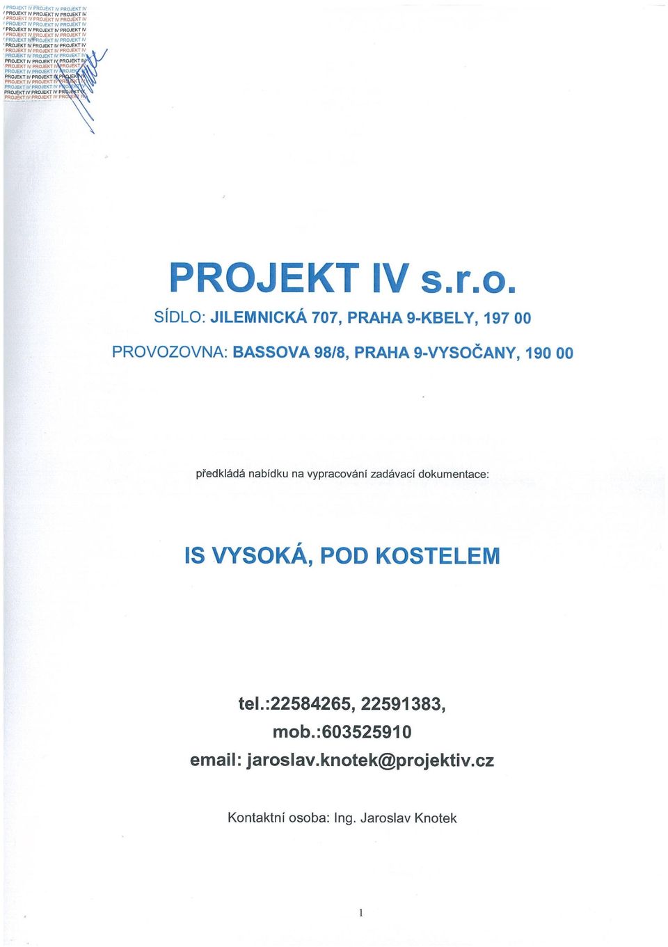 PROJEKT N PROJEKT N PROJEKT N PROJEKT NI PROST NPROJEJKT NI PRO E TIV s.r.o.