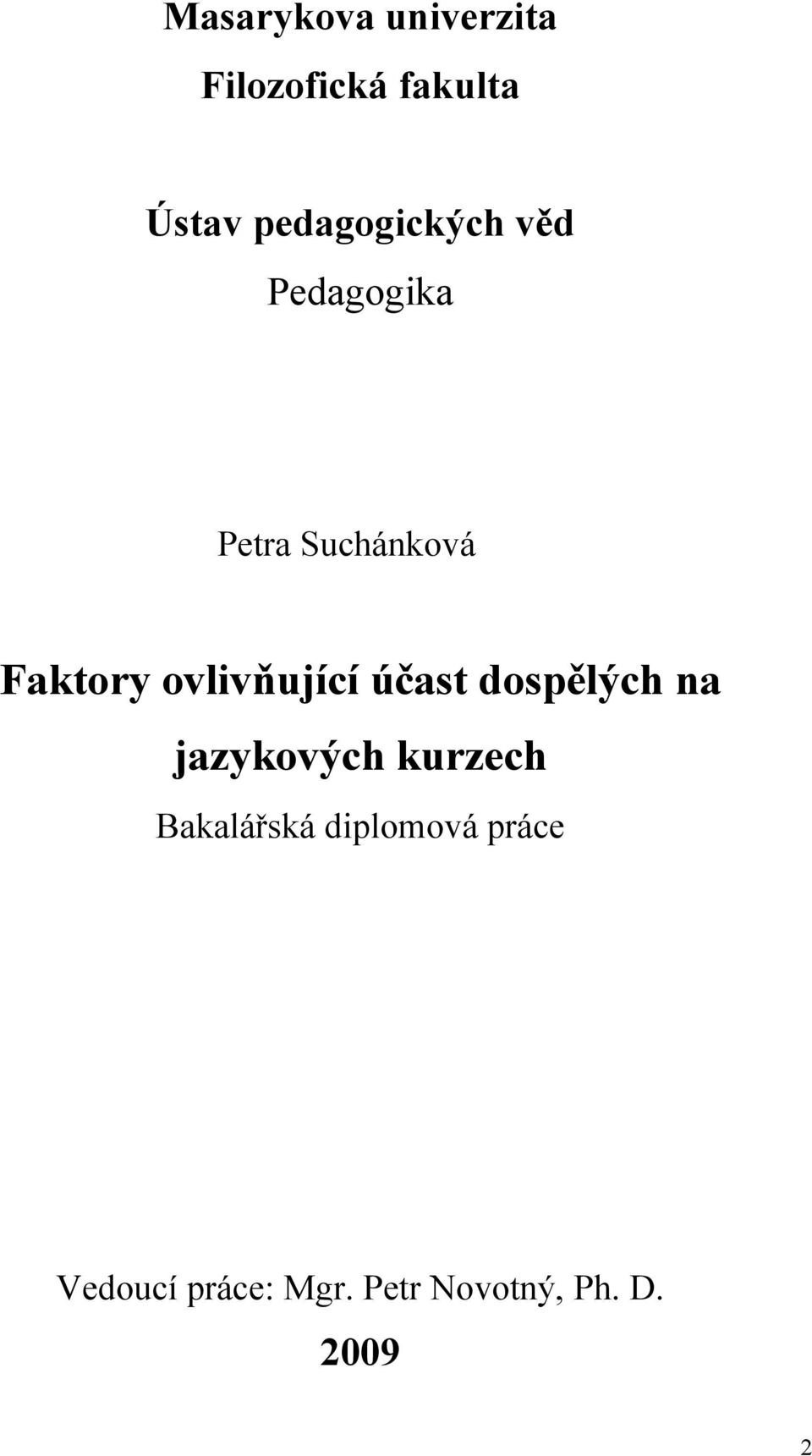 ovlivňující účast dospělých na jazykových kurzech