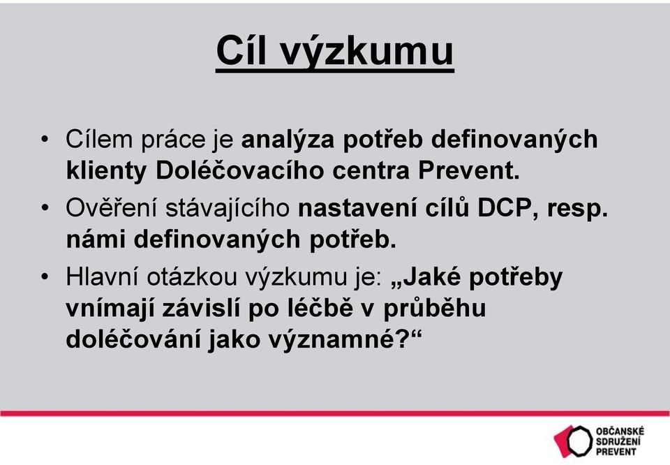 Ověření stávajícího nastavení cílů DCP, resp.