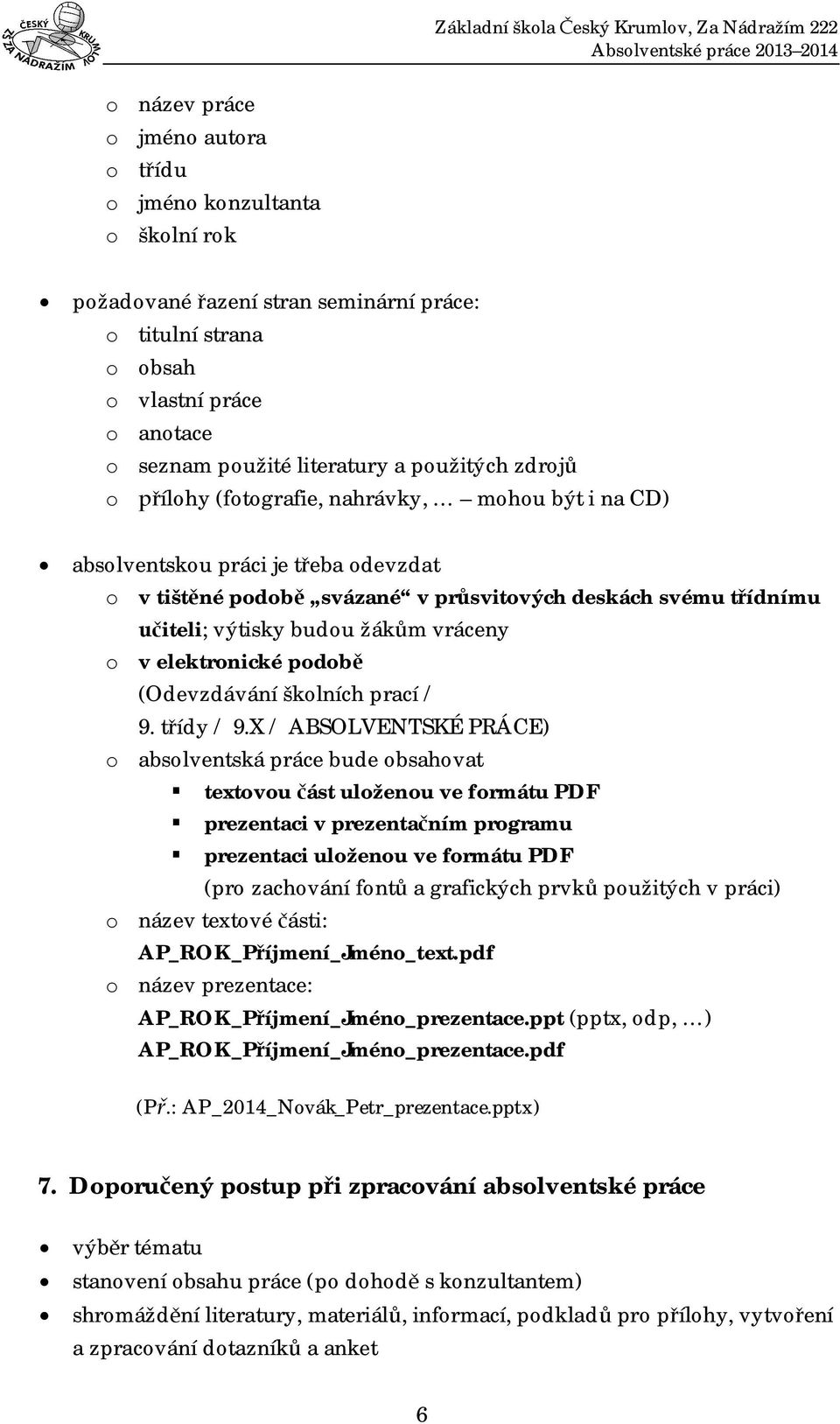 elektronické podob (Odevzdávání školních prací / 9. t ídy / 9.