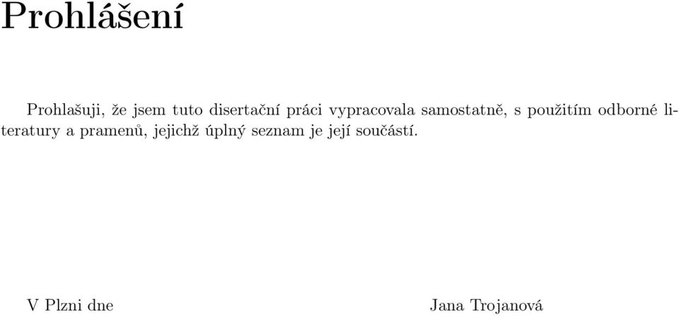 odborné literatury a pramenů, jejichž úplný