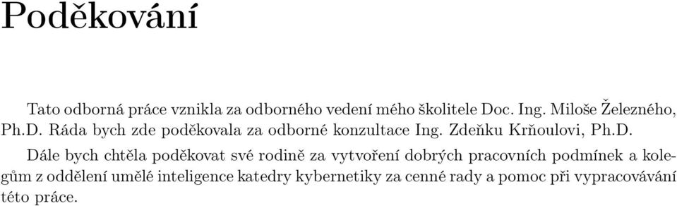 Zdeňku Krňoulovi, Ph.D.