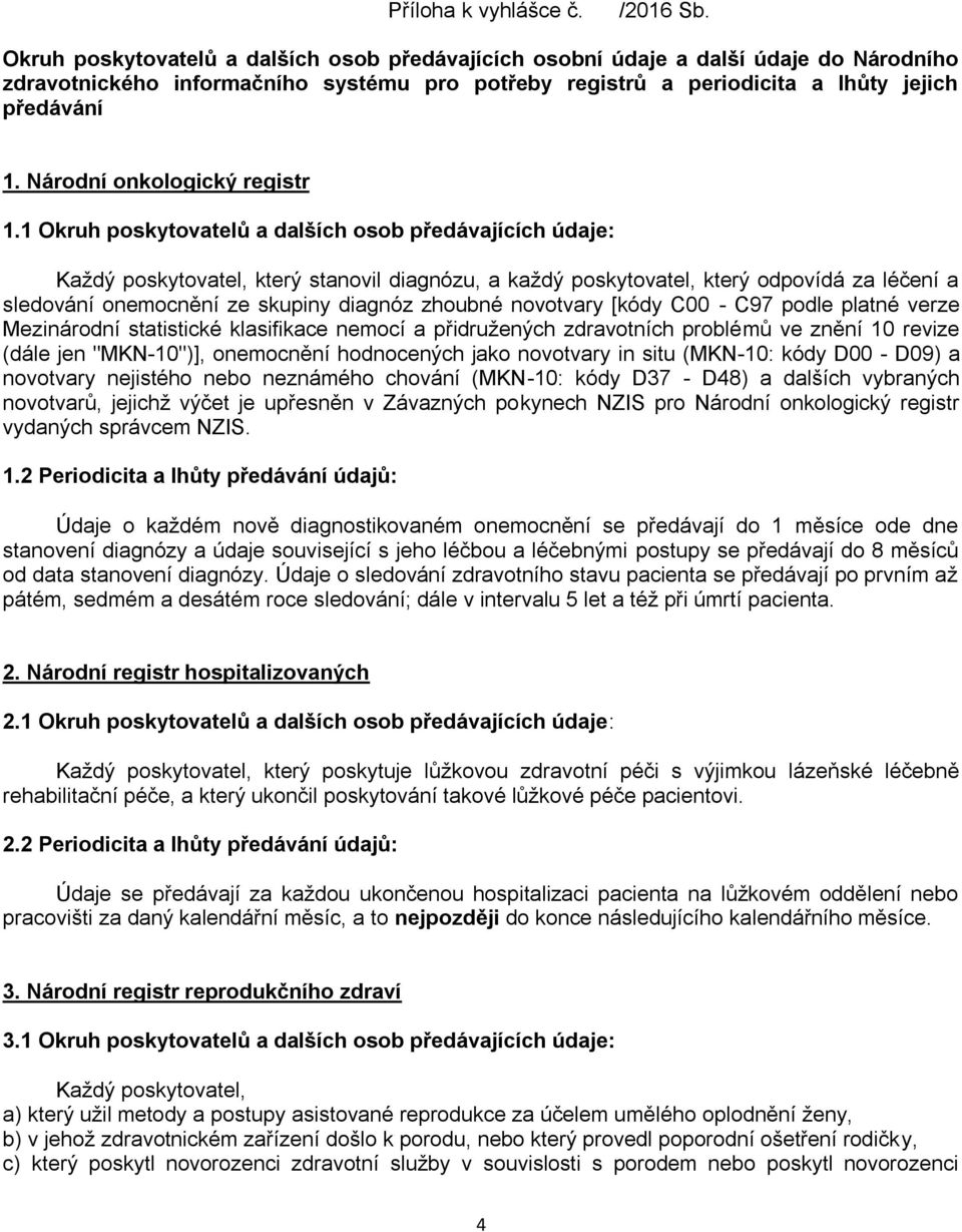 Národní onkologický registr 1.