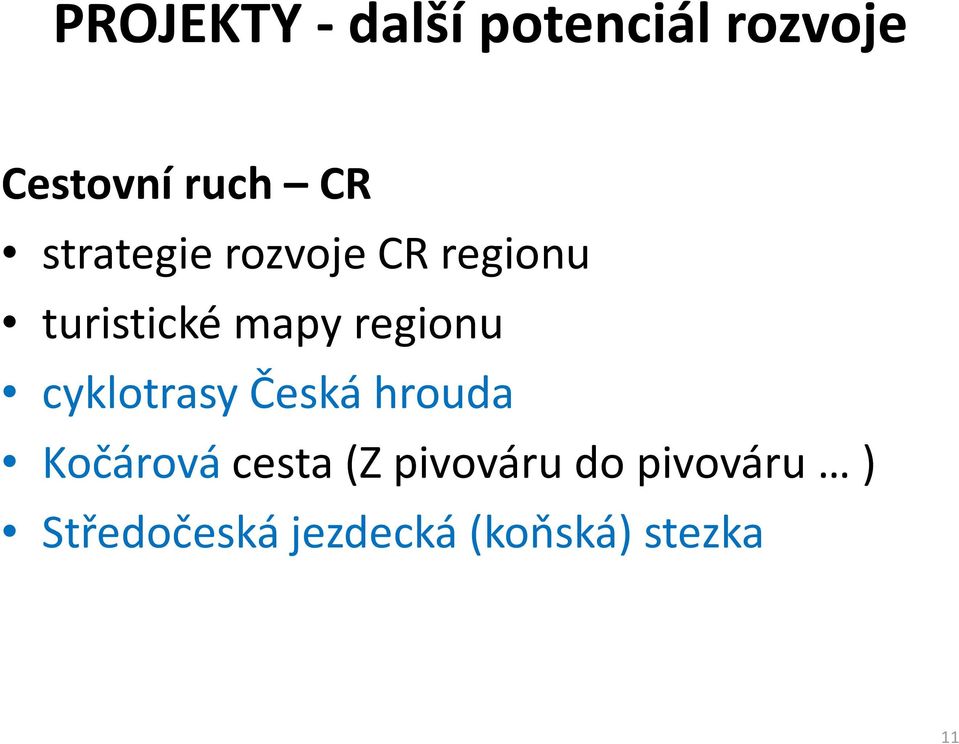 regionu cyklotrasy Česká hrouda Kočárovácesta (Z