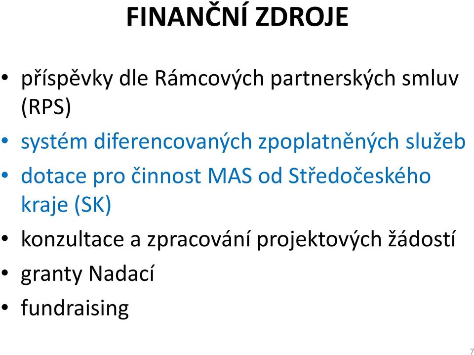 dotace pro činnost MAS od Středočeského kraje (SK)
