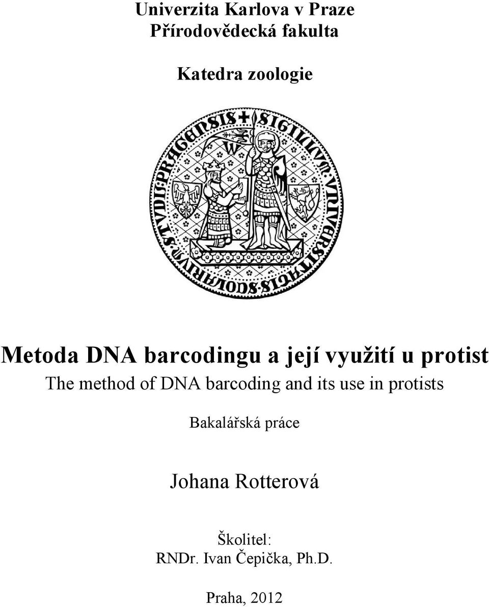 method of DNA barcoding and its use in protists Bakalářská