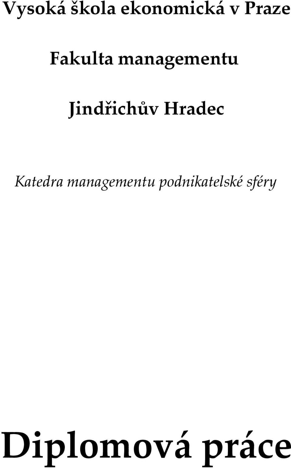 Hradec Katedra managementu