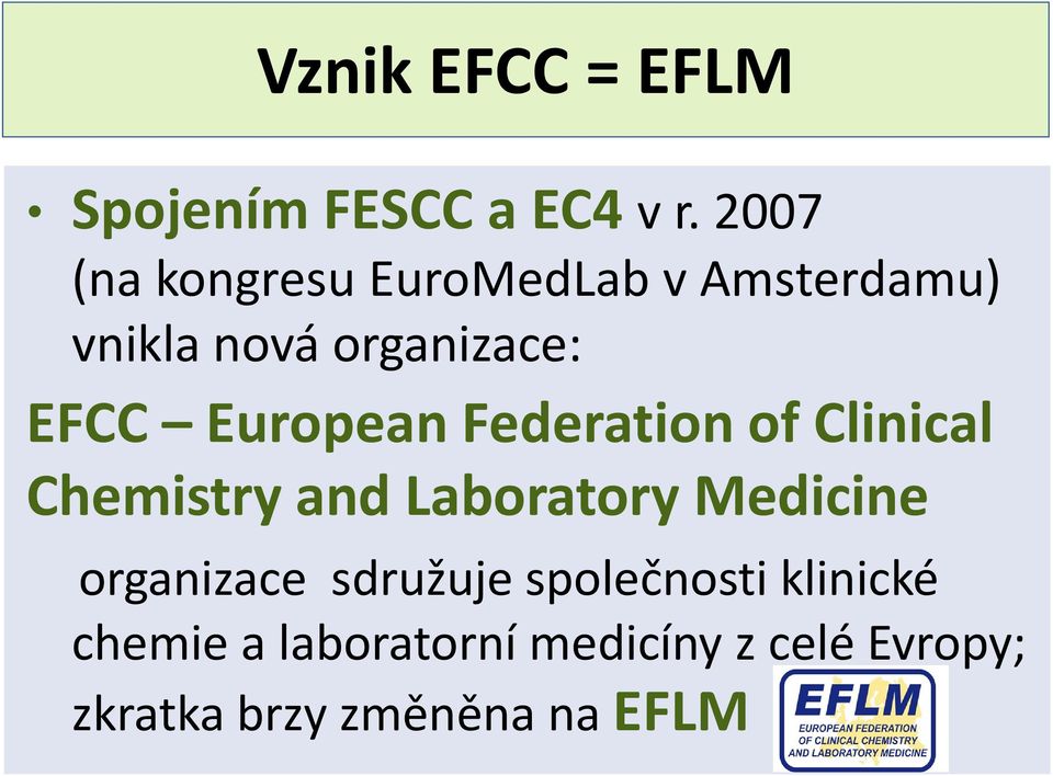 European Federation of Clinical Chemistry and Laboratory Medicine