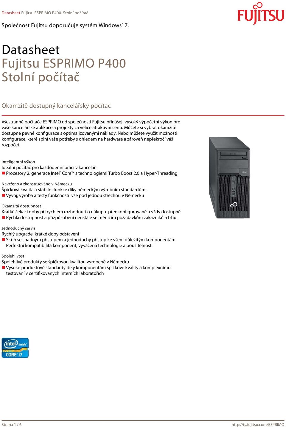 Nebo můžete využít možnosti konfigurace, které splní vaše potřeby s ohledem na hardware a zároveň nepřekročí váš rozpočet.