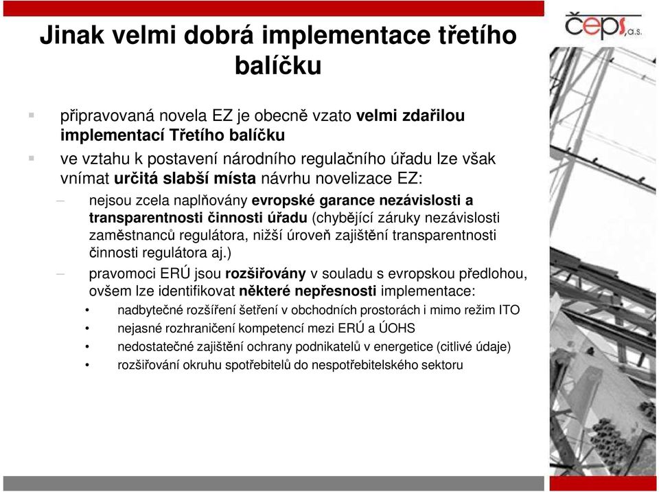 zajištění transparentnosti činnosti regulátora aj.