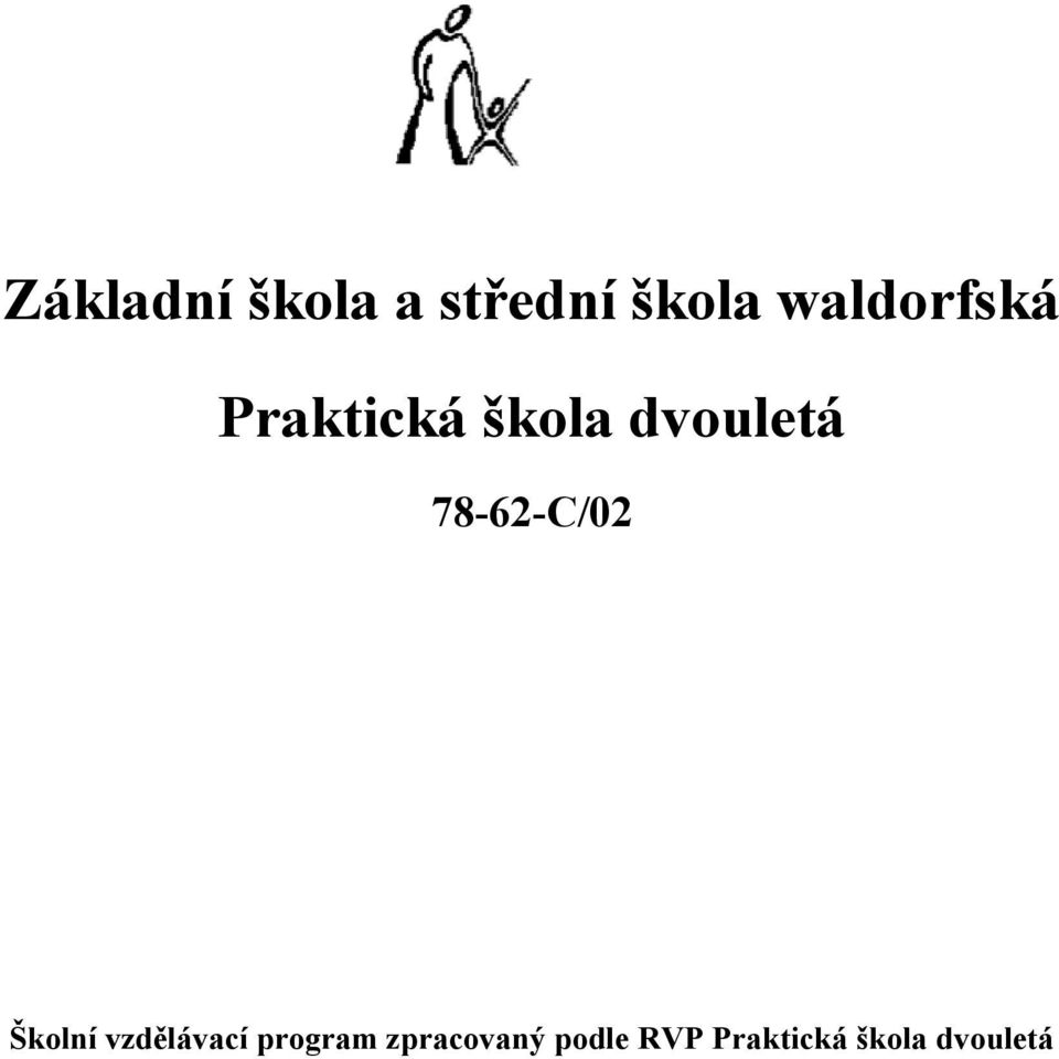 78-62-C/02 Školní vzdělávací program