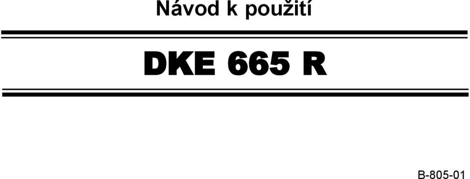 DKE 665 R