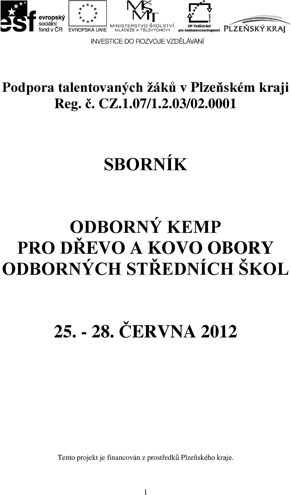 0001 SBORNÍK ODBORNÝ KEMP PRO DŘEVO A KOVO OBORY