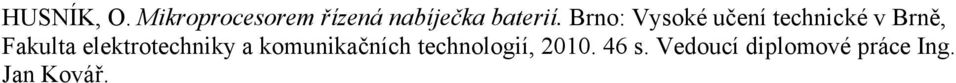 Brno: Vysoké učení technické v Brně, Fakulta