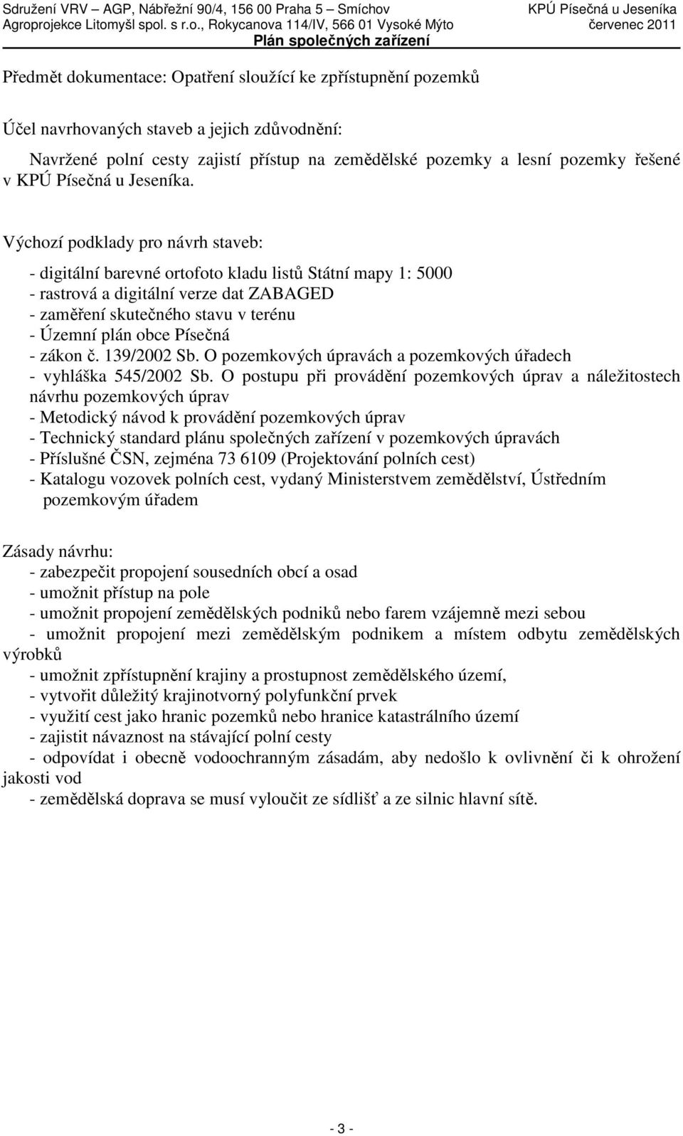 Písečná - zákon č. 139/2002 Sb. O pozemkových úpravách a pozemkových úřadech - vyhláška 545/2002 Sb.