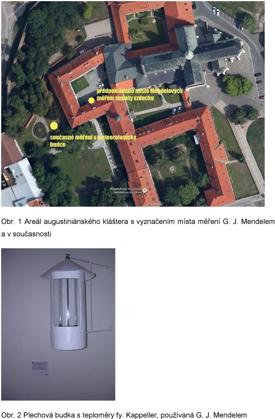 Mendelem a v současnosti Obr.