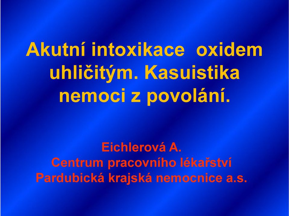 Eichlerová A.