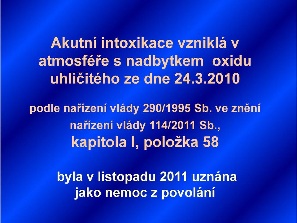 2010 podle nařízení vlády 290/1995 Sb.