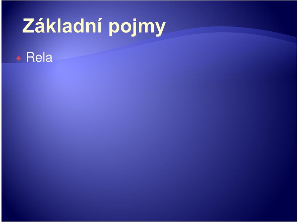 Základem systému jsou databázové relace (množina obsahující data uspořádaná do řádků a sloupců) a schéma relace