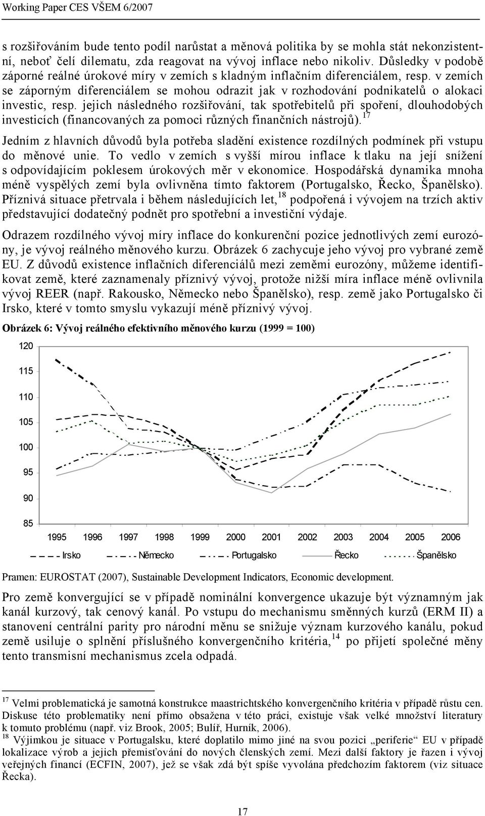 v zemích se záporným diferenciálem se mohou odrazit jak v rozhodování podnikatelů o alokaci investic, resp.