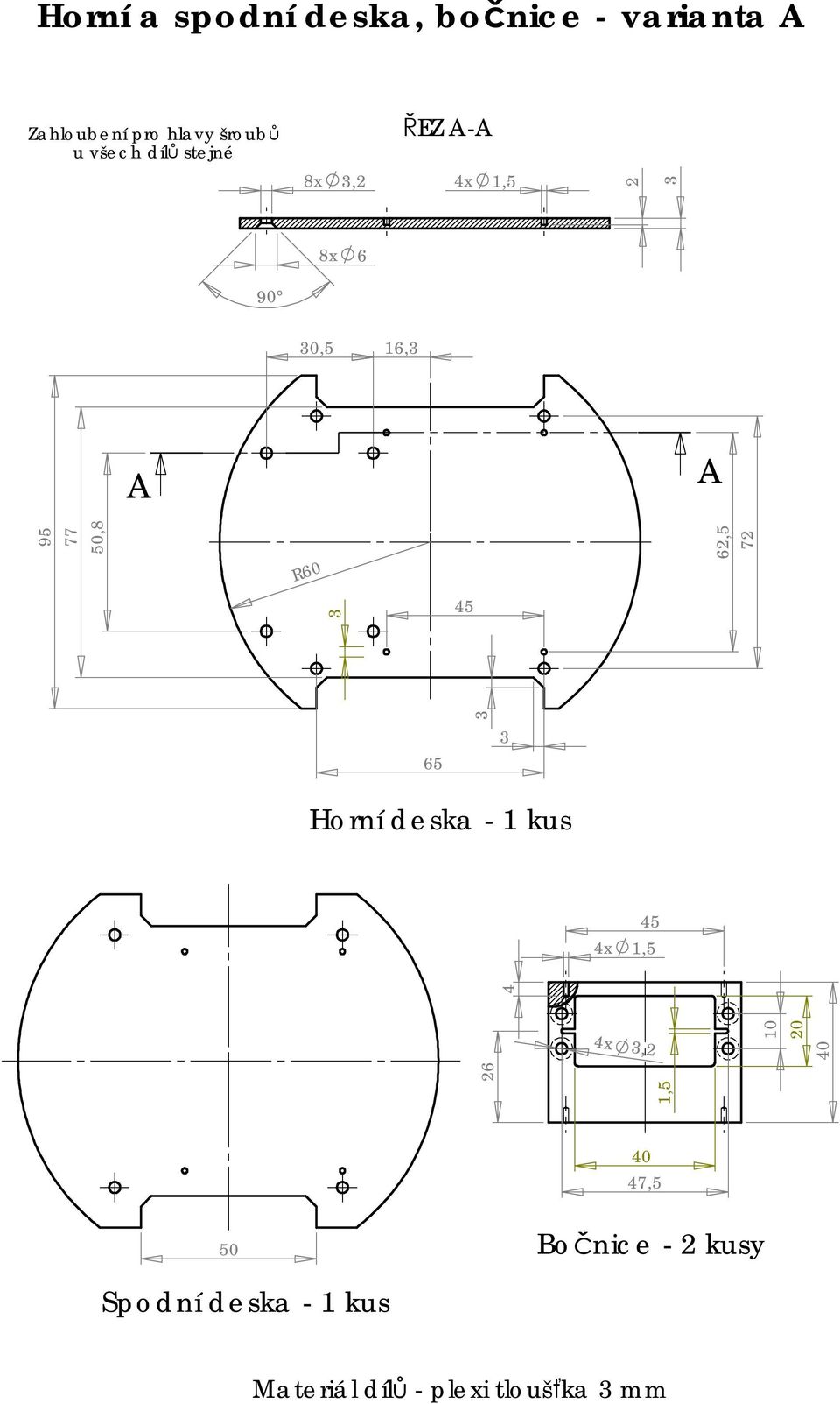 62,5 72 4x 45 40 10 4 95 77 R60 45 65 Horní deska - 1 kus 4x,2 40 47,5