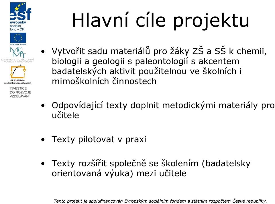 mimoškolních činnostech Odpovídající texty doplnit metodickými materiály pro učitele