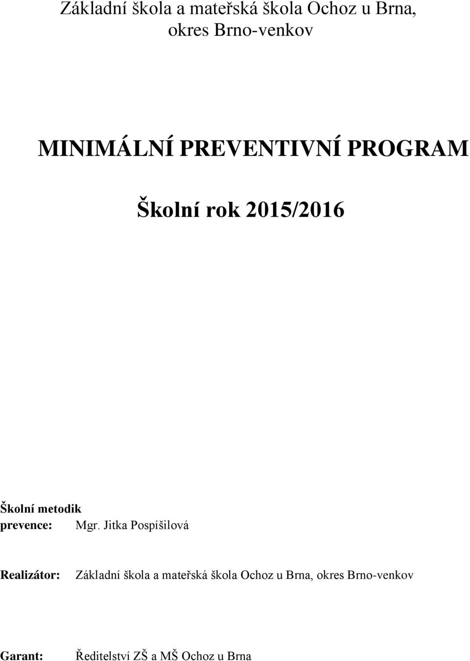 prevence: Mgr.